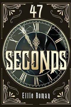 portada 47 Seconds (en Inglés)