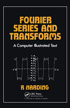portada Fourier Series and Transforms: A Computer Illustrated Text (in English)