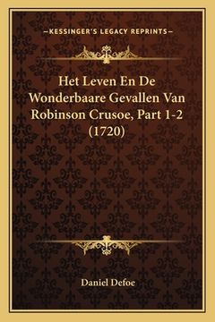 portada Het Leven En De Wonderbaare Gevallen Van Robinson Crusoe, Part 1-2 (1720)