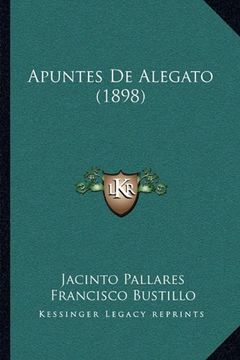 portada Apuntes de Alegato (1898) (in Spanish)
