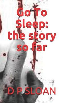 portada Go to Sleep: The Story So Far (en Inglés)