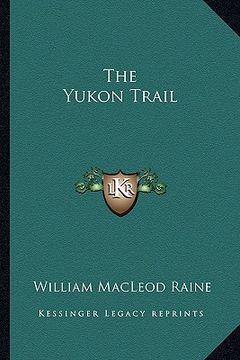 portada the yukon trail (en Inglés)