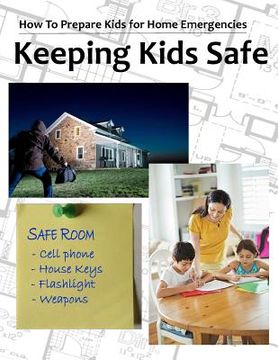 portada Keeping Kids Safe (en Inglés)