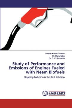 portada Study of Performance and Emissions of Engines Fueled with Neem Biofuels (en Inglés)
