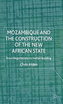 portada Mozambique and the Construction of the new African State: From Negotiations to Nation Building (en Inglés)