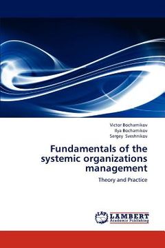 portada fundamentals of the systemic organizations management (in English)