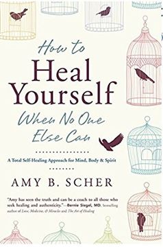 portada How to Heal Yourself When No One Else Can: A Total Self-Healing Approach for Mind, Body, and Spirit (in English)