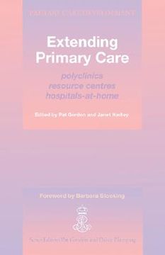 portada extending primary care: polyclinics, resource centres, hospitals-at-home (en Inglés)