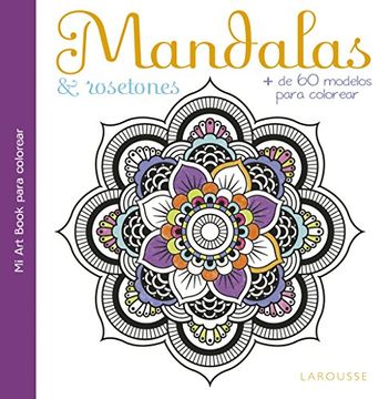 portada Mandalas & Rosetones (Larousse - Libros Ilustrados