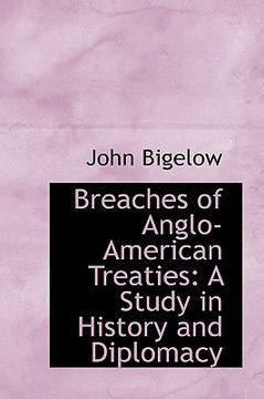 portada breaches of anglo-american treaties: a study in history and diplomacy