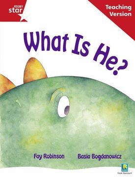 portada Rigby Star Guided Reading red Level: What is he? Teaching Version (en Inglés)