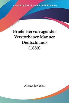 portada Briefe Hervorragender Verstorbener Manner Deutschlands (1889) (in German)