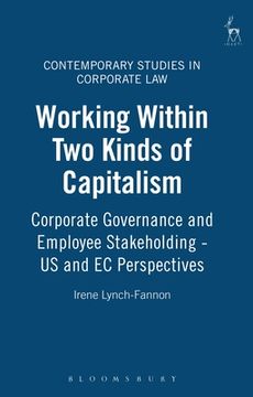 portada working within two kinds of capitalism: corporate governance and employee stakeholding - us and ec perspectives (en Inglés)