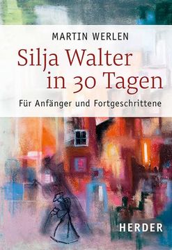 portada Silja Walter in 30 Tagen: Fur Anfanger Und Fortgeschrittene (in German)