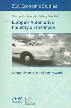 portada europe's automotive industry on the move: competitiveness in a changing world (en Inglés)