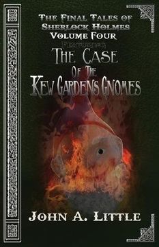 portada The Final Tales Of Sherlock Holmes - Volume Four: The Kew Gardens Gnomes