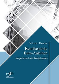 portada Renditestarke Euro-Anleihen. Anlagechancen in der Niedrigzinsphase (in German)