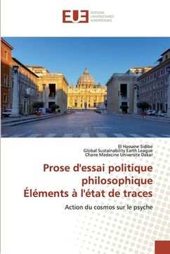 portada Prose d'essai politique philosophique Éléments à l'état de traces (en Francés)