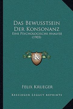 portada Das Bewusstsein Der Konsonanz: Eine Psychologische Analyse (1903) (in German)