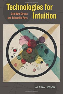 portada Technologies for Intuition: Cold war Circles and Telepathic Rays (en Inglés)