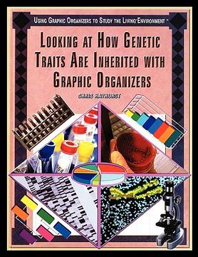 portada looking at how genetic traits are inherited with graphic organizers (en Inglés)
