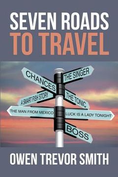 portada Seven Roads To Travel (en Inglés)
