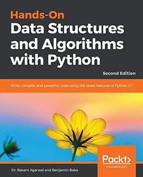 portada Hands-On Data Structures and Algorithms With Python: Write Complex and Powerful Code Using the Latest Features of Python 3. 7, 2nd Edition (en Inglés)