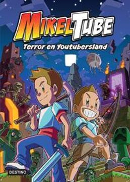 portada Mikeltube 5. Terror En Youtubersland (in Spanish)