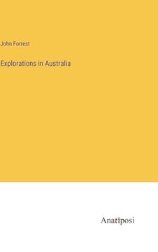 portada Explorations in Australia (in English)