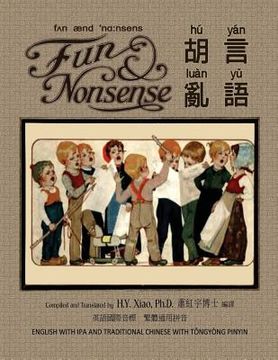 portada Fun and Nonsense (Traditional Chinese): 08 Tongyong Pinyin with IPA Paperback B&w