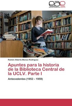 portada Apuntes Para La Historia de La Biblioteca Central de La Uclv. Parte I
