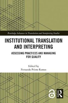 portada Institutional Translation and Interpreting: Assessing Practices and Managing for Quality (Routledge Advances in Translation and Interpreting Studies) (en Inglés)