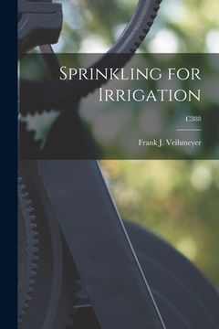 portada Sprinkling for Irrigation; C388 (en Inglés)