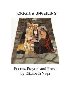 portada Origins Unveiling: Poems, Prayers and Prose