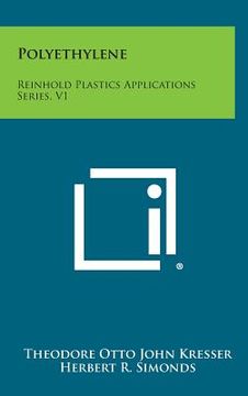 portada Polyethylene: Reinhold Plastics Applications Series, V1 (in English)