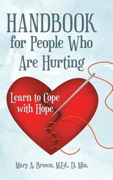 portada Handbook for People Who Are Hurting: Learn to Cope with Hope (en Inglés)