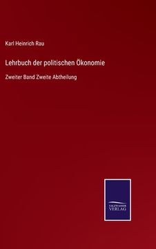 portada Lehrbuch der politischen Ökonomie: Zweiter Band Zweite Abtheilung (in German)