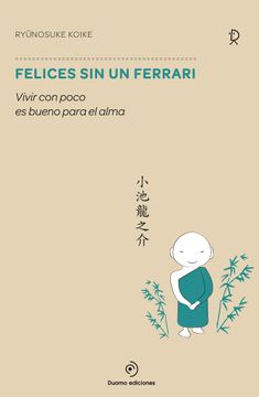portada Felices sin un Ferrari (in Spanish)