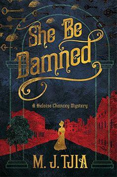portada She be Damned: A Heloise Chancey Mystery (en Inglés)
