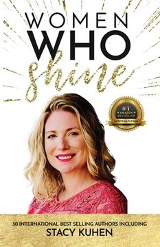 portada Women Who Shine- Stacy Kuhen (en Inglés)