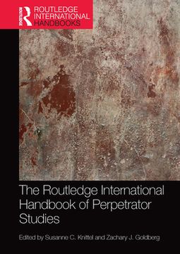 portada The Routledge International Handbook of Perpetrator Studies (Routledge International Handbooks) (en Inglés)