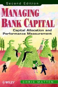 portada managing bank capital: capital allocation and performance measurement (en Inglés)