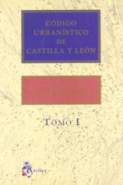 Codigo urbanistico de castilla-leon (2 vols)