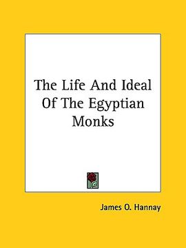 portada the life and ideal of the egyptian monks (en Inglés)