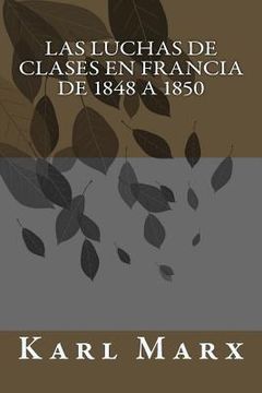 portada Las luchas de clases en Francia de 1848 a 1850 (in Spanish)