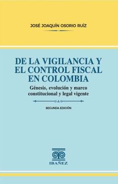portada De la Vigilancia y el Control Fiscal en Colombia