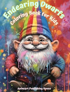 portada Endearing Dwarfs Coloring Book for Kids Fun and Creative Scenes from the Magic Forest Ideal Gift for Children: Unique Collection of Cute Fantasy Drawi (en Inglés)