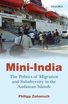 portada Mini-India: The Politics of Migration and Subalternity in the Andaman Islands