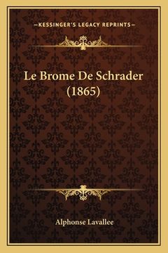 portada Le Brome De Schrader (1865) (in French)