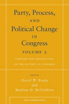 portada party, process, and political change in congress, volume 2: further new perspectives on the history of congress (in English)